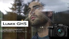 GH5 video and impressions by Luke Neumann