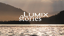 Lumix Stories
