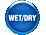 Wet/Dry operation
