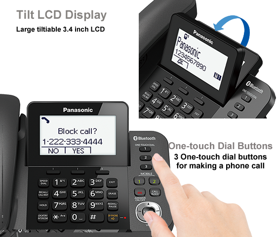Large Tiltable LCD / One-touch Dial Buttons