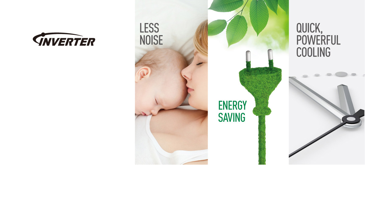 More Advanced Cooling
with Intelligent Inverter
Control