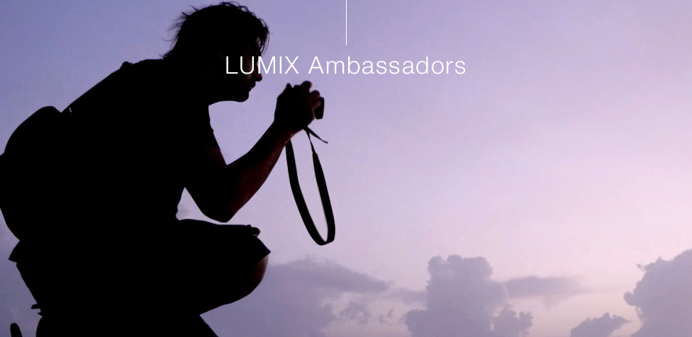 Lumix Ambassadors