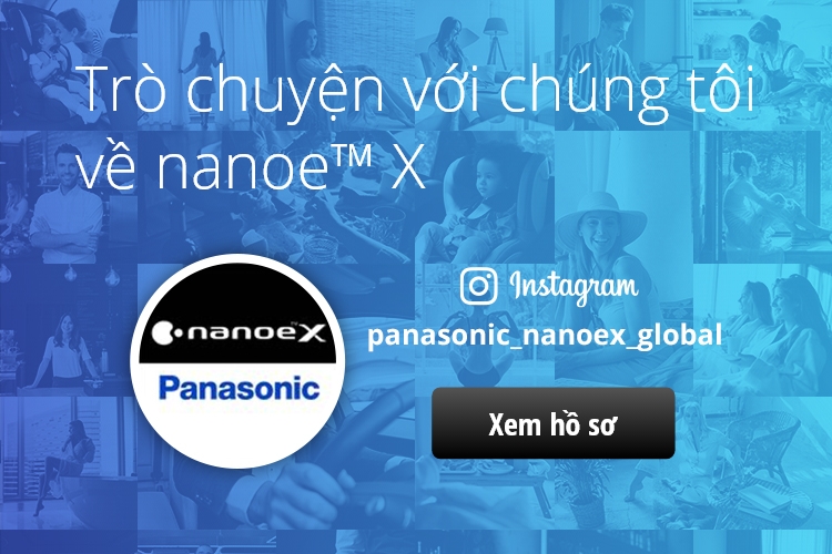 Trò chuyện với chúng tôi về nanoe™ X