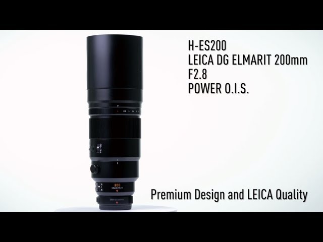 LEICA DG ELMARIT 200mm / F2.8 / POWER O.I.S. (H-ES200) LUMIX G Series Micro Four Thirds Lens