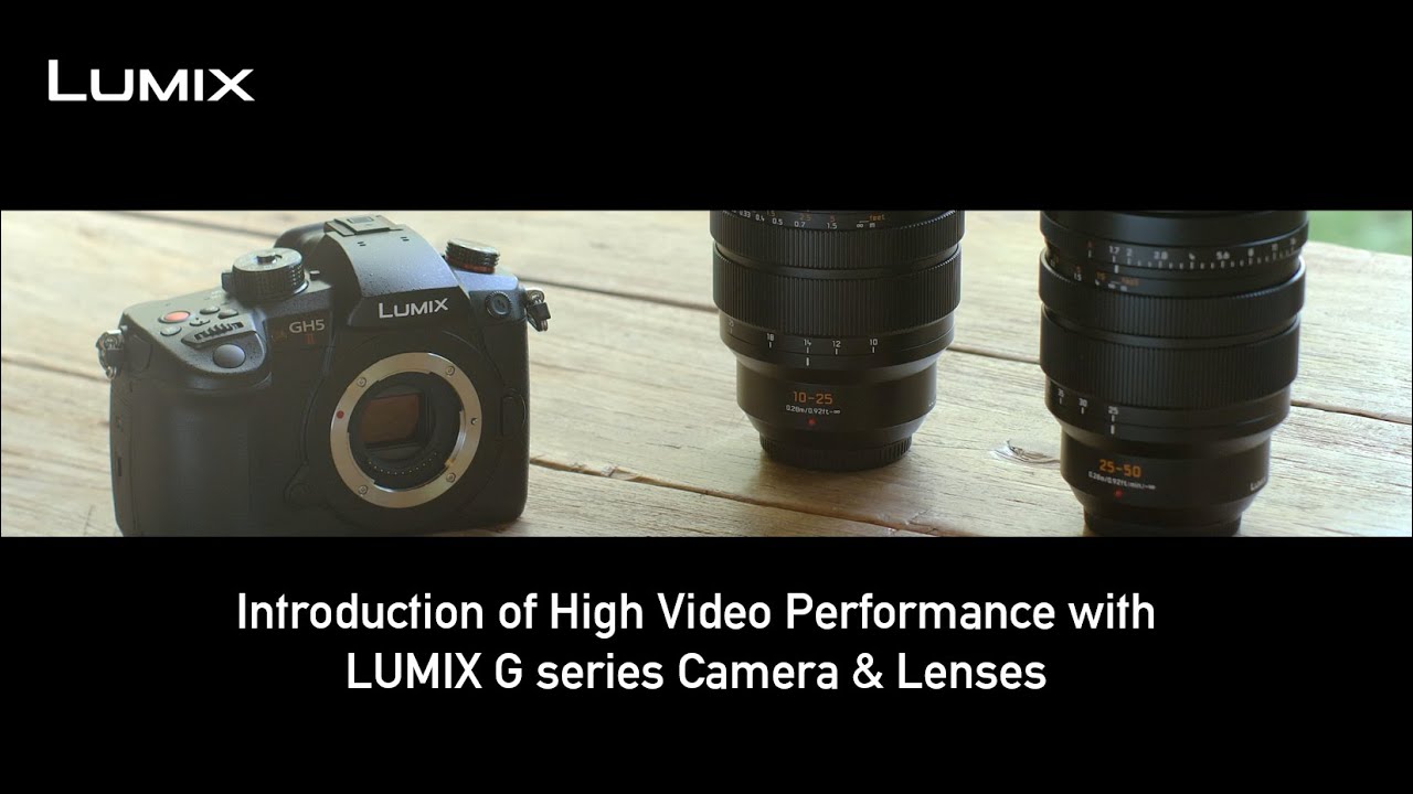 LUMIX G | High Video Performance with GH5M2 & LEICA DG Zoom Lenses Full-range F1.7
