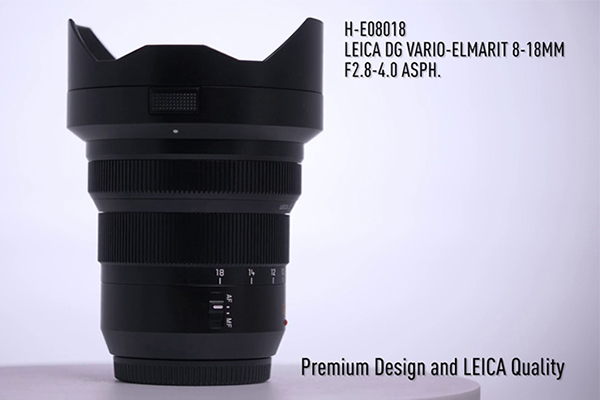 LEICA DG VARIO-ELMARIT 8-18mm / F2.8-4.0 ASPH. (H-E08018) LUMIX G Series Micro Four Thirds Lens