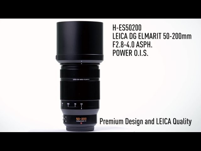 LEICA DG VARIO-ELMARIT 50-200mm / F2.8-4.0 ASPH. / POWER O.I.S. (H-ES50200) LUMIX G Series Micro Four Thirds Lens