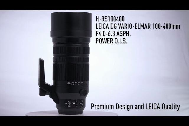 LEICA DG VARIO-ELMAR 100-400mm / F4.0-6.3 ASPH. / POWER O.I.S. (H-RS100400) LUMIX G Series Micro Four Thirds Lens