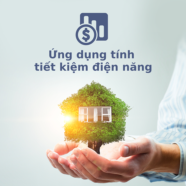 Ứng dụng tính tiết kiệm điện năng See more