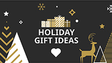 Holiday Gift Ideas
