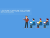 Lecture Capture Solution