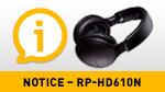 NOTICE -RP-HD610N
