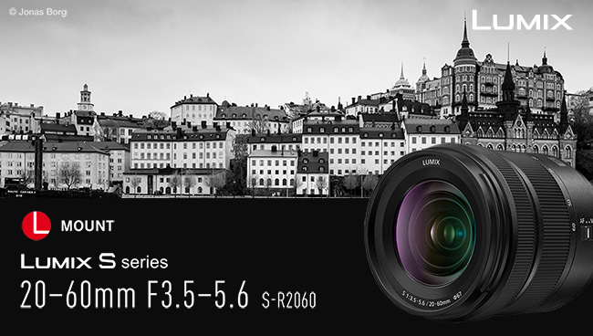 Panasonic Launches its Lightest L-Mount Interchangeable Lens: LUMIX S 20-60mm F3.5-5.6 (S-R2060) Compact Wide-Angle Standard Zoom Lens