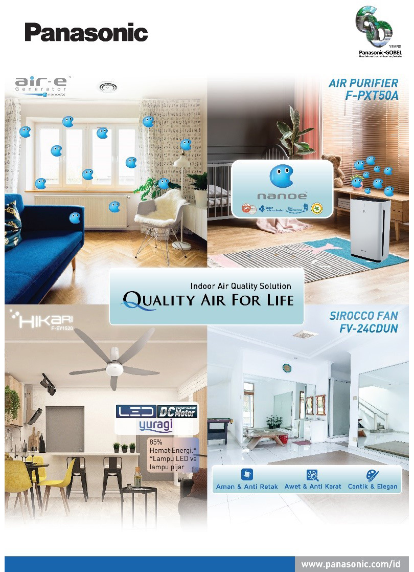 Konsep Quality Air for Life dari Panasonic dengan teknologi Nanoe™ yang menghambat pertumbuhan virus hingga 99,9% dan menjaga kualitas udara yang bersih dan sehat di dalam ruangan