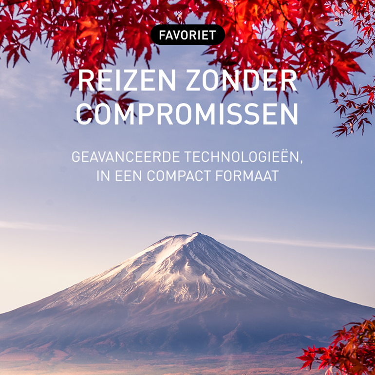 Bovenaan rode bladeren, tekst ''FAVORIET'', ''REIZEN ZONDER COMPROMISSEN'' en ''GEAVANCEERDE TECHNOLOGIËËN, IN EEN COMPACT FORMAAT''.