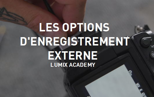 Les options d’enregistrement externe