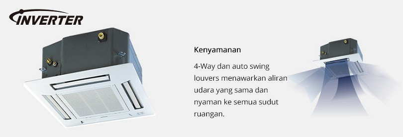 4-way dan auto swing louvers menawarkan aliran udara yang sama dan nyaman ke semua sudut ruangan.