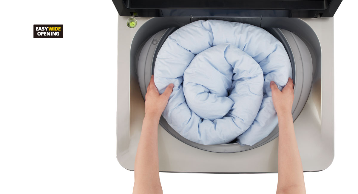 Effortless Daily Washing,
Even for Large Loads