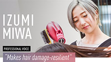 Izumi Wawa (Professional Voice) X nanoe™ Hair Dryer EH-NA98
