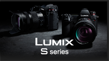 LUMIX S SERIES - FULL-FRAME WITHOUT COMPROMISE