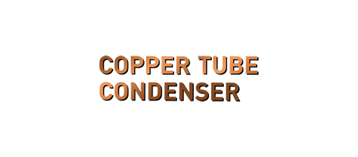 Copper Tube Condenser
