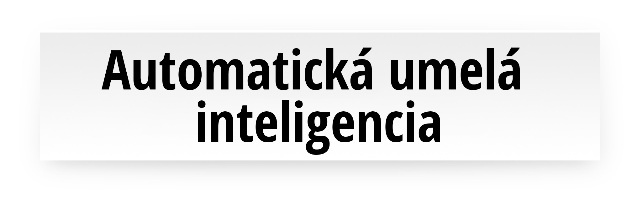 Automatická umelá inteligencia