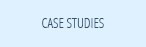 CASE STUDIES