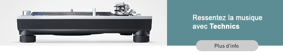 Ressentez la musique avec Technics – Plus d’info