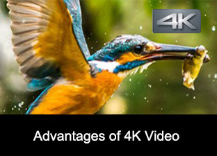 Advantages of 4K Video