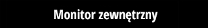 Monitor zewnętrzny
