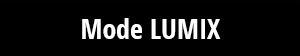 Mode LUMIX