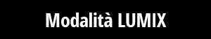 Modalità LUMIX