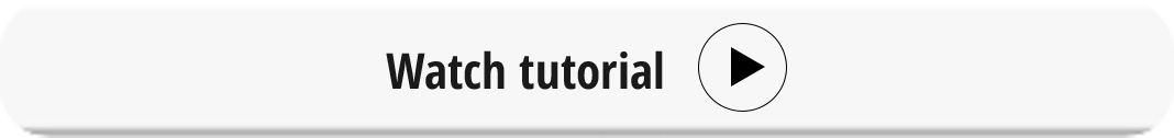 Watch tutorial