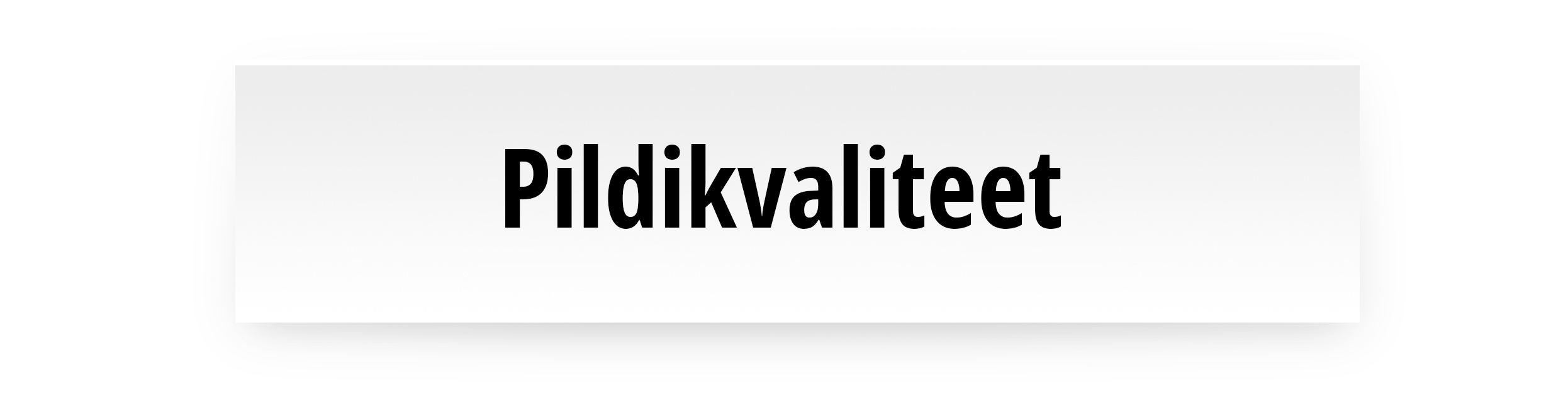 Pildikvaliteet
