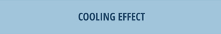 COOLING EFFECT