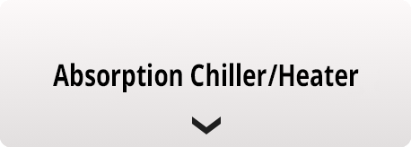 Go to Absorption Chiller/Heater
