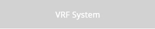 VRF System
