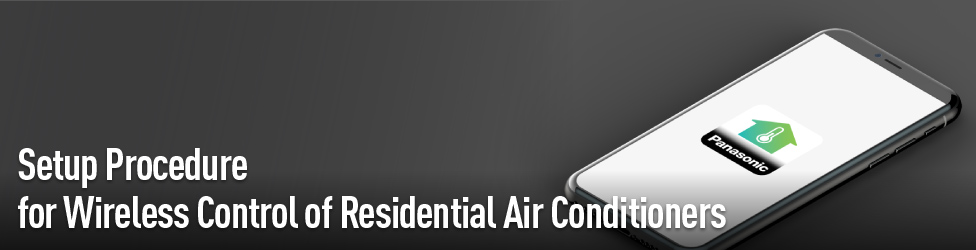 Setup Procedure for Wireless Control of Air Conditioner