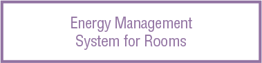 Energy Management System for Rooms