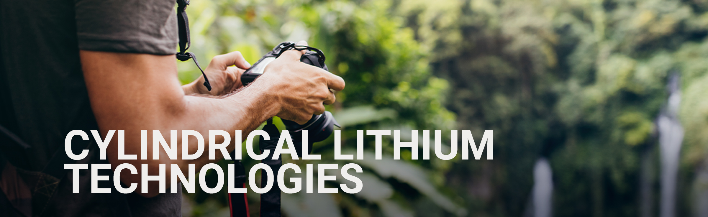 Cylindrical Lithium Technologies