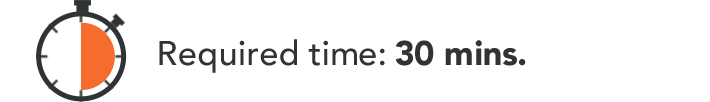 Required time: 30 mins