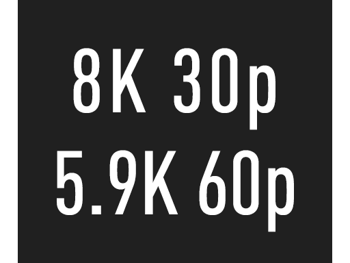 Video 8K 30p, video 5,9K 60p