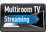 Multiroom TV Streaming