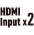 HDMI Input x 2