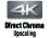 4K Direct Chroma премащабиране към по-висок клас