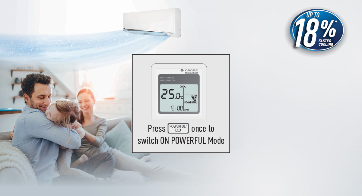 POWERFUL Mode for Instant Cooling Comfort