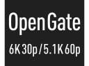 6K 30p / 5.1K 60p open gate video recording