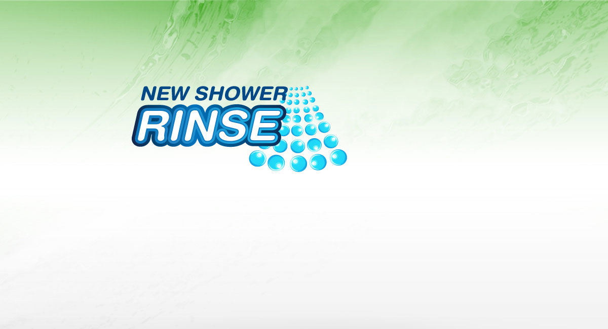 NEW SHOWER RINSE