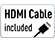 HDMI Cable Included