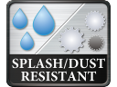 Splash and Dus-resistant